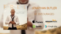 Jonathan Butler_ Be Encouraged (Official Audio).flv