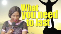 What you need to last - Rev. Funke Felix Adejumo.mp4