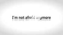 Todd White - I'm not afraid anymore.3gp