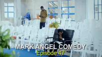 GOD BLESS YOU (Mark Angel Comedy) (Episode 47).flv