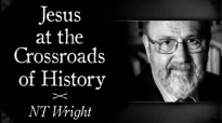 Jesus at the Crossroads of History _ N.T. Wright.mp4