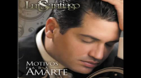 motivos para amarte luis santiago.mp4