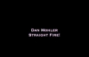 Dan Mohler - Straight Fire.mp4