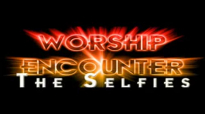 The Worship Experience with Benita Washington (The Selfies).flv