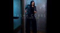 Tasha Cobbs- Sense It.flv