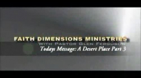A Desert Place Part 35 Pastor G Ferguson