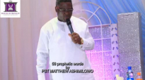 PASTOR MATTHEW ASHIMILOWO 50 PROPHETIC WORD.mp4