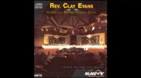 Reach Beyond the Break Part 1 Rev Clay Evans And The Fellowship Baptist Church Choir.flv