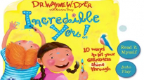Incredible You! - Dr. Wayne W. Dyer.mp4