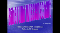 Dr. Roger Liebi - Bibel und Wissenschaft-hat die Wissenschaft Verspätung.flv