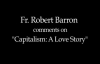 Fr. Robert Barron on Capitalism_ A Love Story.flv
