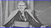How to Improve Your Mind (Part 2) - Archbishop Fulton Sheen.flv