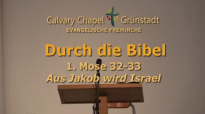 Durch die Bibel - 1 Mose 32-33 - Aus Jakob wird Israel.flv
