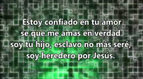 Ericson Alexander Molano _ Vuelvo a Ti _ Eres mi padre LETRA.mp4
