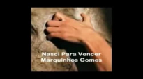 Nasci para Vencer PlaybackMarquinhos Gomes