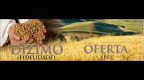 DÍZIMO E OFERTAS. PR LUCIANO SUBIRÁ.mp4