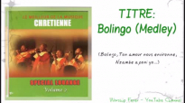 Spécial louange, vol. 2 - Bolingo (Medley).mp4