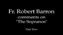 Fr. Robert Barron on The Sopranos (Part 2 of 2).flv