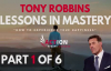Tony Robbins - Lessons In Mastery - How To Experience True Happiness (Part 1 of .mp4