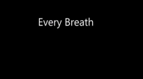 Every Breath - Beverly Crawford.flv