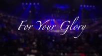 For Your Glory (Live) - Tasha Cobbs.flv