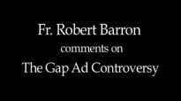 Fr. Robert Barron The Gap Ad Controversy.flv