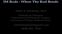 IM Rods, When The Rod Bends  Everything You Need To Know  Dr. Nabil Ebraheim