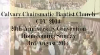 Charisma Fire Convention 2014 Homecoming service with Archbishop Nicholas Duncan Williams.flv