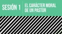El CarÃ¡cter Moral de un Pastor - Miguel NÃºÃ±ez