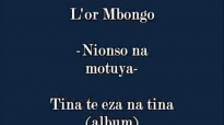 Nionso na motuya - L'or Mbongo.flv