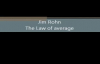 Jim Rohn - The Law of Averages.mp4