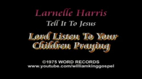 Larnelle Harris - Lord Listen To Your Children Praying (Vinyl 1975).flv