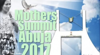 Mothers Summit Abuja 2017 - Rev. Funke Felix Adejumo.mp4