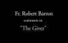 Fr. Barron on The Giver and Recovering Our Christian Memory.flv