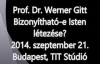 Prof. Dr. Werner Gitt_ BizonyithatÃ³-e Isten lÃ©tezÃ©se.flv