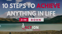 Jim Rohn - 10 Steps to Achieve Anything In Life (Jim Rohn Motivation).mp4