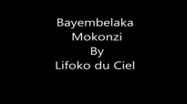Bayembelaka Mokonzi -lifoko du ciel.mp4