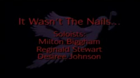 It Wasn't The Nails - Mississippi Mass Choir.flv