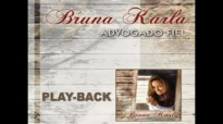 Musica Gospel Bruna Karla  Ao Final Playback