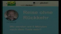 Prof. Dr. Werner Gitt - Wo werden wir nach dem Tode sein Teil1.flv