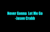 Never Gonna Let Me Go - Jason Crabb.flv