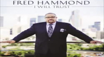 Fred Hammond  Its Only the Comforter