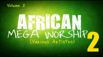 African Mega Worship (Volume 2) Playlist.mp4