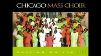 I'm Blessed - Chicago Mass Choir.flv