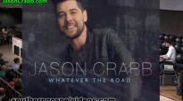 Jason Crabb - He Won't Leave You There!.flv