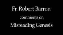 Bishop Barron on Misreading Genesis.flv