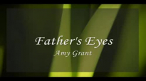 Fathers Eyes MV