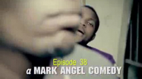 BORN AGAIN (Mark Angel Comedy) (Episode 38).flv