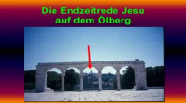 Roger Liebi - Zeichen userer Zeit - Die Endzeitrede Jesu auf dem Ölberg (Vortrag).flv