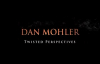 Dan Mohler - Twisted Perspectives.mp4